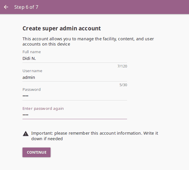 Step 6 of 7 is where you select the username and password for the facility super admin.